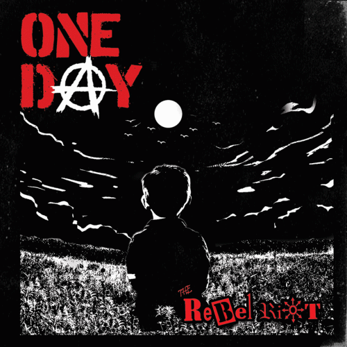 The Rebel Riot : One Day